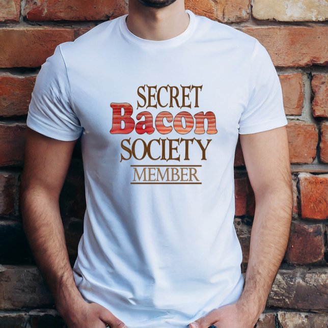Hemlig Bacon-sällskapsmedlem T-shirt (Skapare uppladdad)