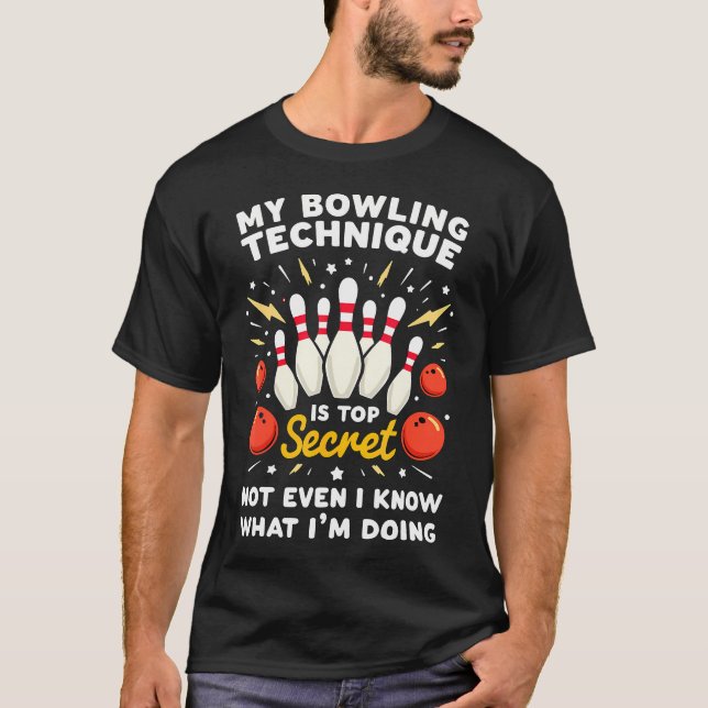 Hemlig Bowlningsteknik Bowling T Shirt (Framsida)