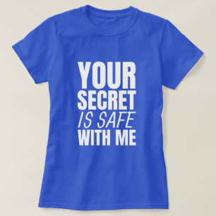 Hemligheten är Säker - Lusnyvit Ljug Party T-Shirt