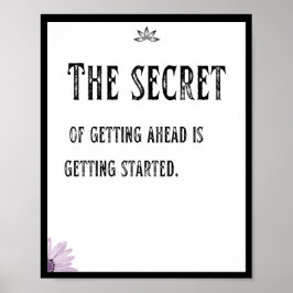 Hemligheten att komma framåt börjar.. poster