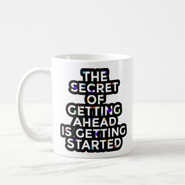 Hemligheten att komma framåt kommer igång kaffemugg (Vänster)