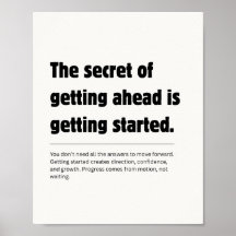 Hemligheten Med Att Komma Framåt Citat Poster