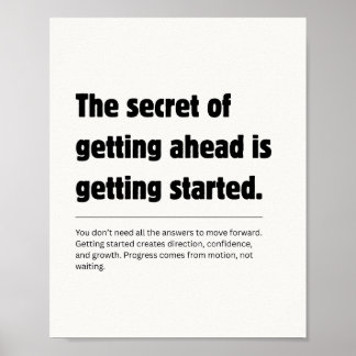 Hemligheten Med Att Komma Framåt Citat Poster