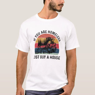 Hemlösa om man är hemlös köper man bara en kam t shirt