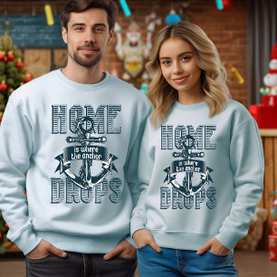 Hemma är där ankaret faller T-shirt Lång Ärmad Tröja