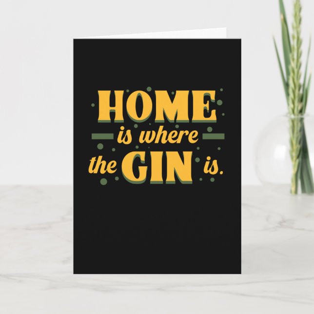 Hemma är där Gin är Gin Tonic Originals Kort (Framsida)