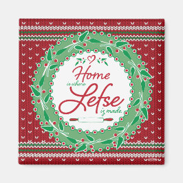 Hemma är där Lefse är gjort! Magnet