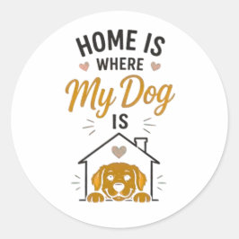 Hemma Är Där Min Hund Är Hundälskare Typografi Runt Klistermärke
