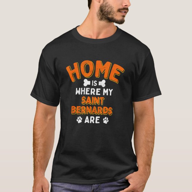 Hemma är där min Sankt Bernhard är Dog Dad T Shirt (Framsida)