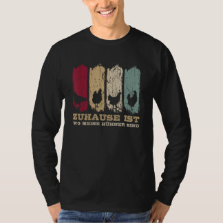 Hemma där mina hönor är hönsuppfödning Chicken H T Shirt