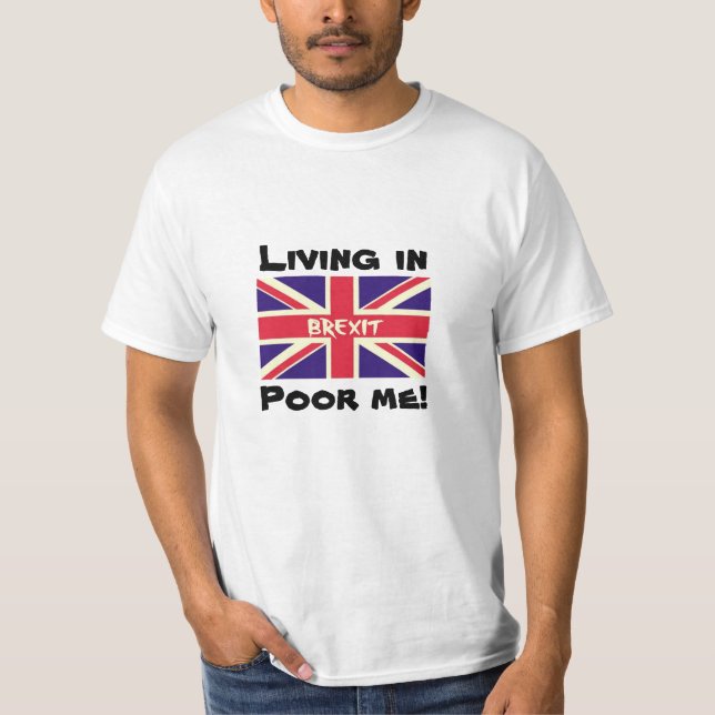 Hemma i Brexit, stackars mig är fortfarande EU-väl T-shirt (Framsida)