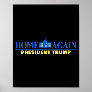 Hemma igen – President Trump Usa Rollig Grafik  Poster