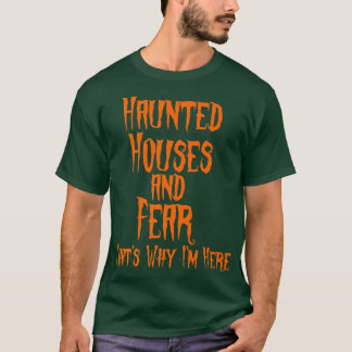 Hemma och rädsla för att jag är här Hallow T Shirt