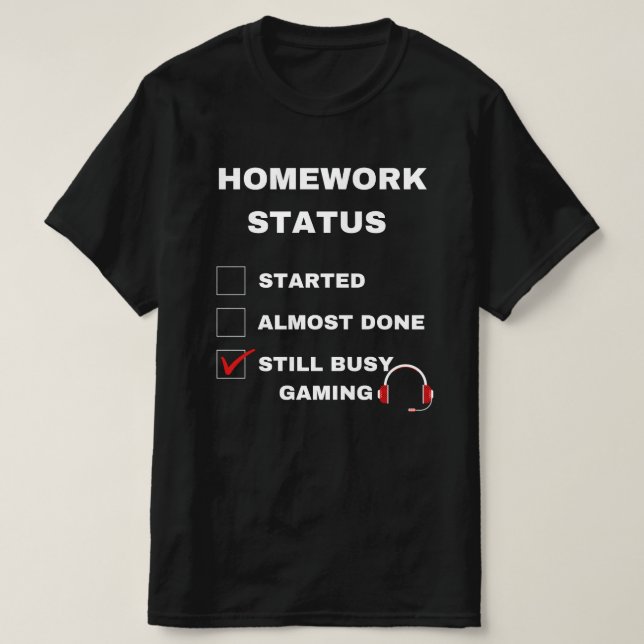 Hemmakostatus roligt fortfarande att spela vit tex t shirt (Design framsida)