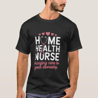Hemmasjuksköterska Värdesätter Omvårdnad Medicinsk T Shirt