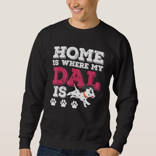 Hemmet är Dalmatien Hund design Lång Ärmad Tröja (Framsida)