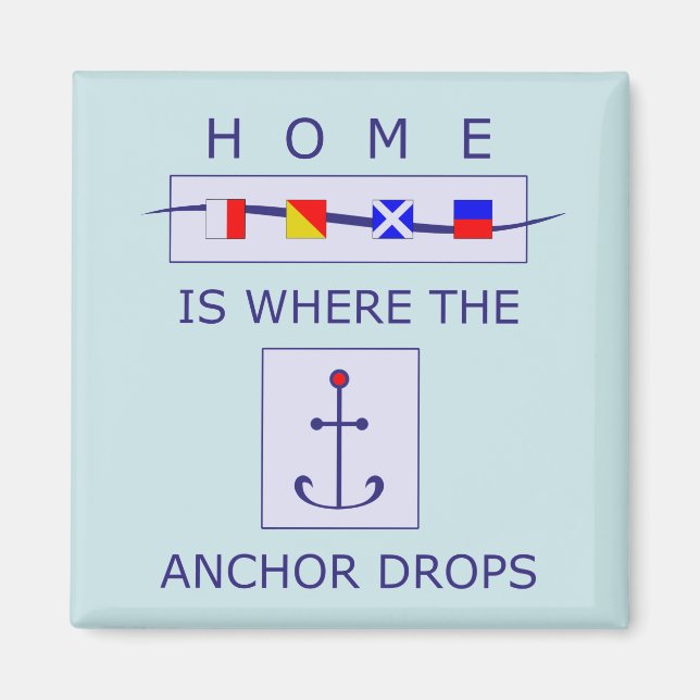 Hemmet är där ankaren tappar Nautical Magnet (Framsidan)