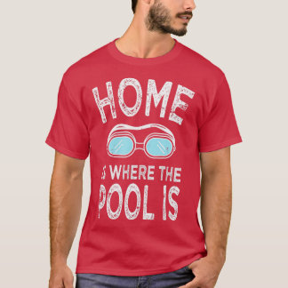 Hemmet är där Bassäng är en fin simmande gåva T Shirt