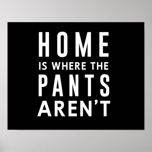 Hemmet är där Byxor inte är Poster (Framsidan)