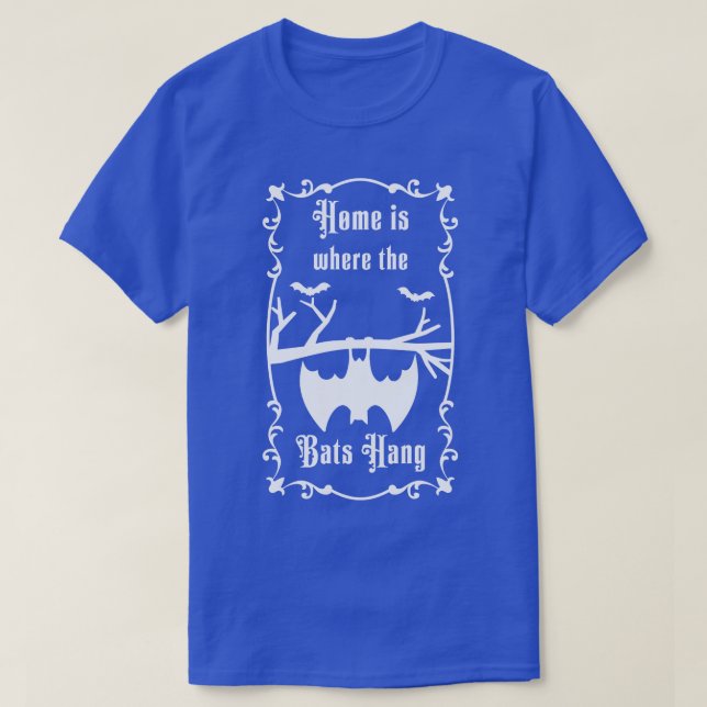 Hemmet är där fladdermus hänger 3 t shirt (Design framsida)