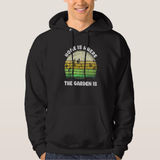 Hemmet är där Garden är Retro Vintage Gardenin Hoodie