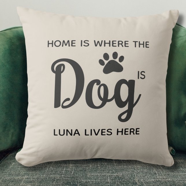 Hemmet är där hunden är  kudde (Skapare uppladdad)