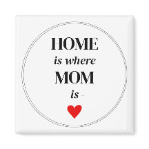 Hemmet är där Mamma är Magnet Simple Cute Gift