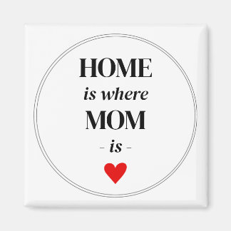 Hemmet är där Mamma är Magnet Simple Cute Gift