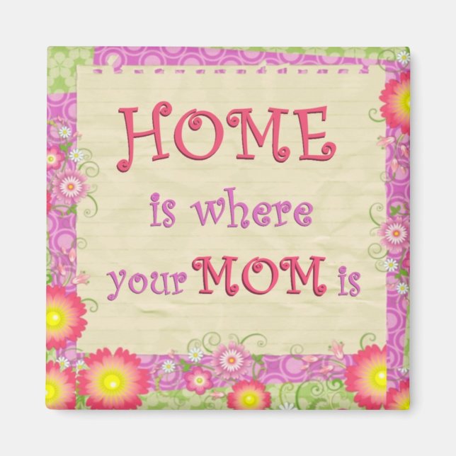Hemmet är där Mamma finns Magnet (Framsidan)