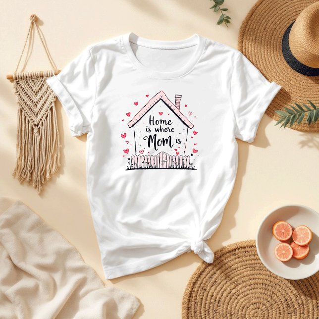 Hemmet är där Mamma ligger | Cute & Heartfilt Mamm T Shirt (Skapare uppladdad)
