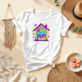 Hemmet är där Mamma ligger | Mor Kärlek T Shirt