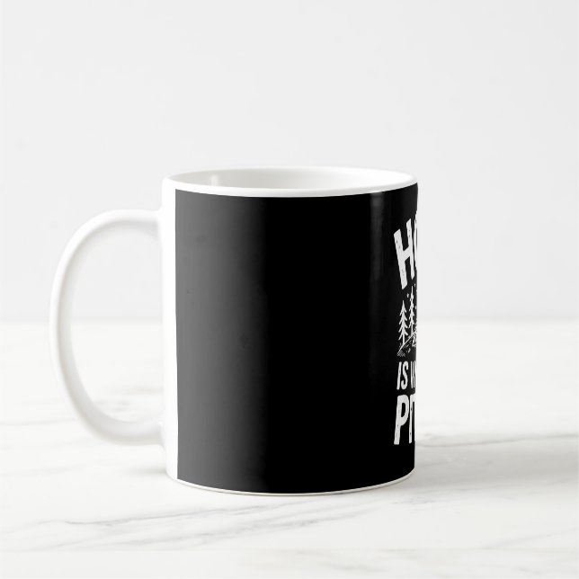 Hemmet är där man slår upp sitt tält camping  kaffemugg (Vänster)