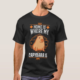 Hemmet är där min Capybara är Wasserschwein T Shirt
