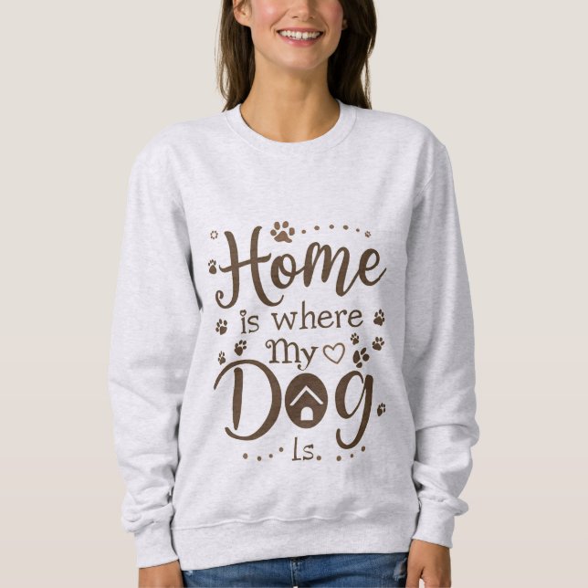 Hemmet är där min Hund är kvinnors T Shirt (Framsida)