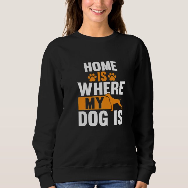 Hemmet är där min Hund är T Shirt (Framsida)
