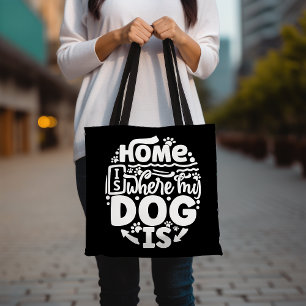 Hemmet är där min Hund är tote Bag, Hund älskare T Tygkasse