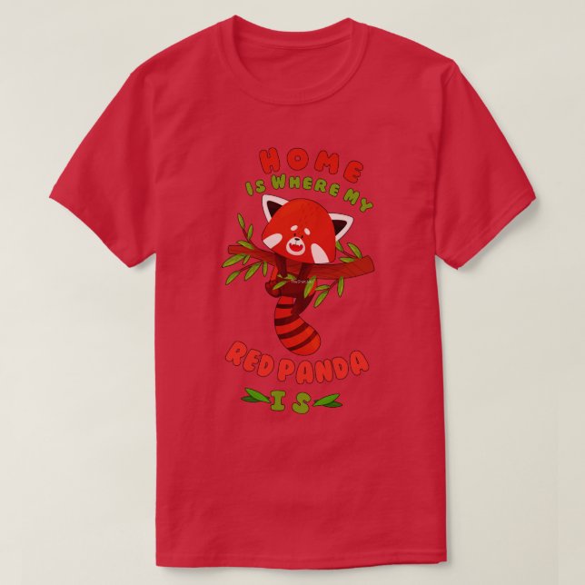 Hemmet är där min rödpandapapanda är... t shirt (Design framsida)