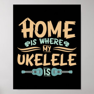 Hemmet är där min Ukulele spelar Hawaiianska Poster