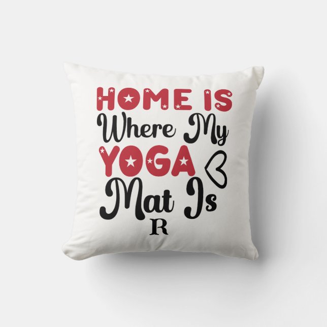 Hemmet är där min Yoga Mat Kudde (Framsida)