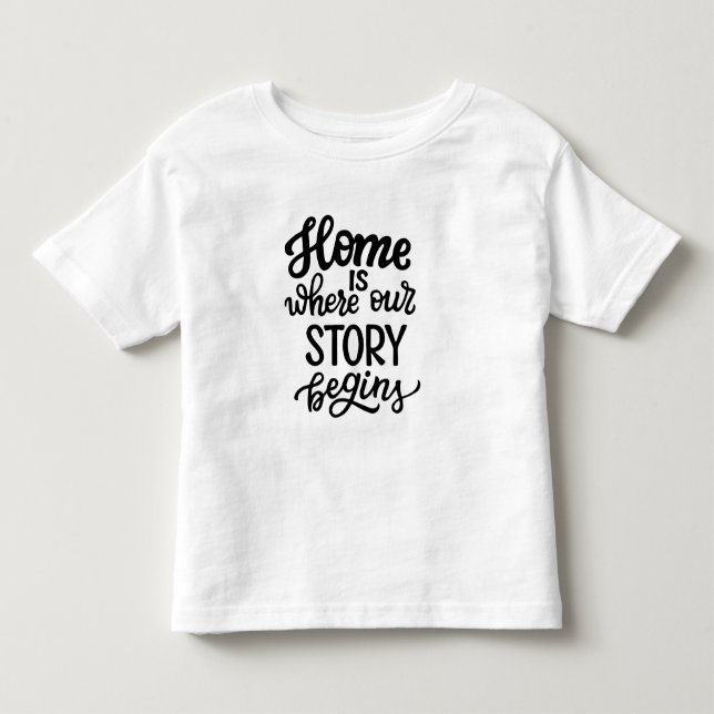 Hemmet är där vår berättelse börjar t shirt (Framsida)