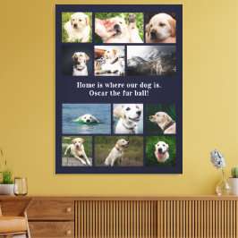 Hemmet är där vår hund är canvastryck
