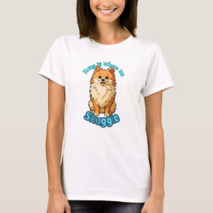 Hemmet är där vi kramas - Söt Pomeranian Fluffig T Shirt