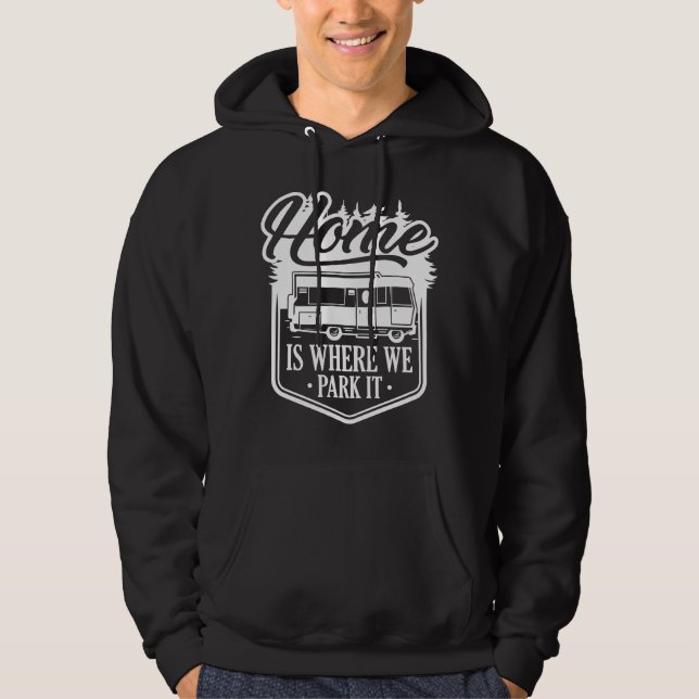 Hemmet är där vi parkerar det hoodie (Framsida)