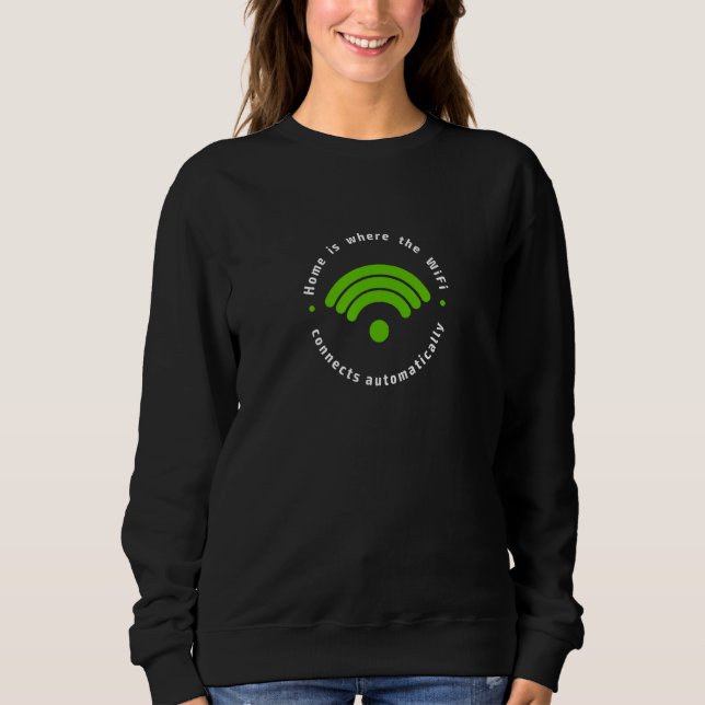 Hemmet är där WiFi-anslutningar fungerar automatis T Shirt (Framsida)