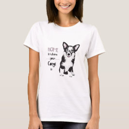 HEMMET ÄR DITT KORGI - CUTE HUND PUPPY TRÖJA