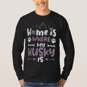 Hemmet är Husky Coola Ljuny Cute Sweet Hundägare Q T Shirt