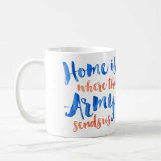 Hemmet är var armén - patriotisk vattenfärg kaffemugg