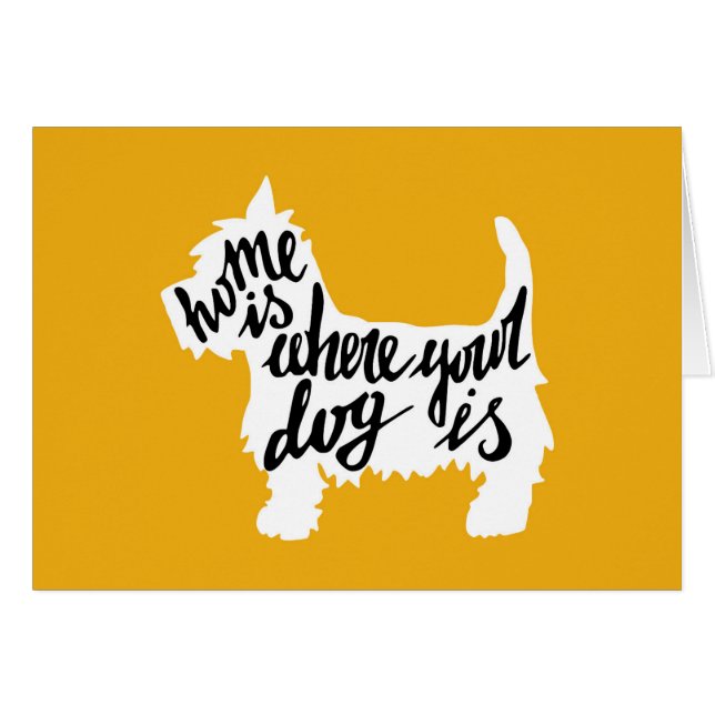 Hemmet är var din hund är hälsningskort (Framsidan Horizontal)