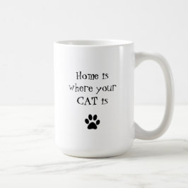 Hemmet är var din KATT är muggen Kaffemugg