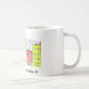 Hemmet är var du gör det! kaffemugg